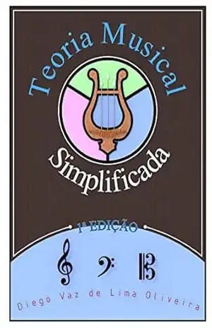 Teoria Musical Simplificada – Diego Vaz de Lima Oliveira