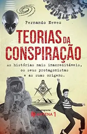 Teorias da Conspiração – Fernando Neves