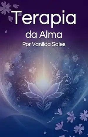 TERAPIA DA ALMA - VANILDA SALES