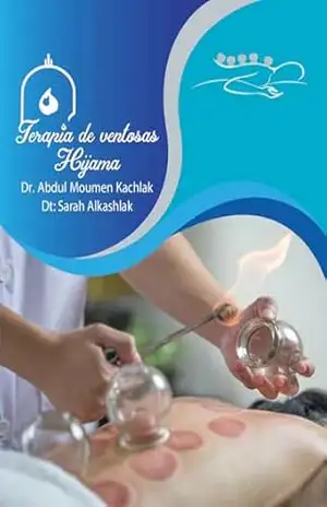 Terapia de ventosas "Hijama" - Dr.Abdul Moumen Kachlak