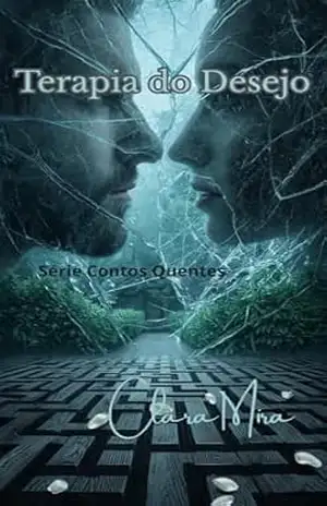 Terapia do Desejo (Contos Quentes Livro 7) – Clara Mira