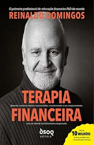 Terapia financeira: (Edição Comemorativa) – Reinaldo Domingos