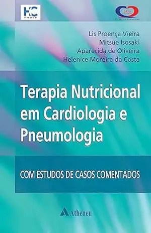 Terapia Nutricional em Cardiologia e Pneumologia com Estudos de Casos (eBook) - Mitsue Isosaki