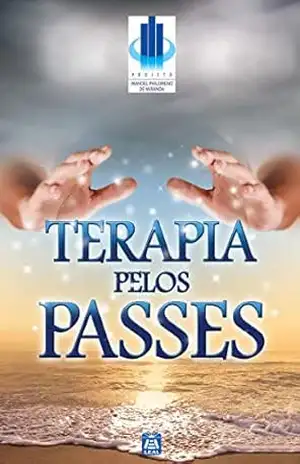 Terapia Pelos Passes – Divaldo Pereira Franco