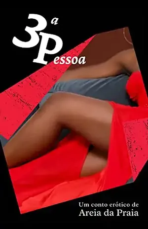 Terceira Pessoa – AREIA  DA PRAIA