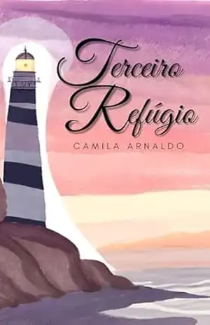 Terceiro Refúgio – Camila Arnaldo