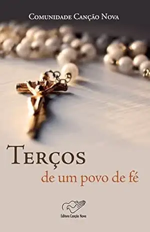 Terços de um povo de fé – Comunidade Canção Nova