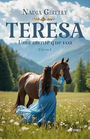 Teresa: Uma mente que voa – Nadia Girelly