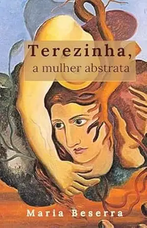 Terezinha, a mulher abstrata – Maria Beserra