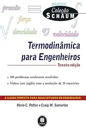 Termodinâmica para Engenheiros: Coleção Schaum – Merle C. Potter