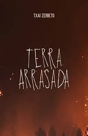 Terra Arrasada: Parte 1 – Txai  Zerbeto
