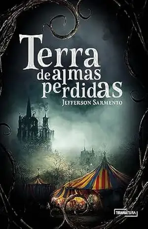 Terra de Almas Perdidas - Jefferson Sarmento