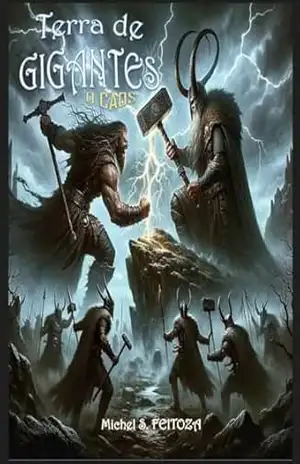 Terra de GIGANTES: O Caos – Michel Sales Feitoza
