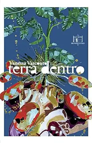 terra dentro – Vanessa Vascouto