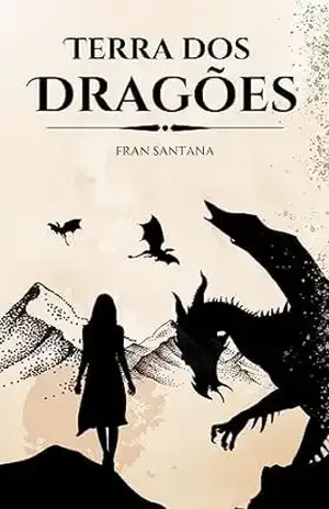 Terra dos Dragões – Francielle Santana