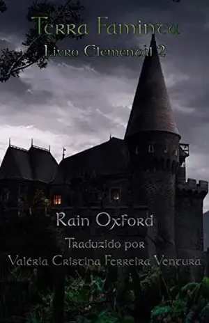 Terra Faminta: Livro Elemental 2 – Rain Oxford