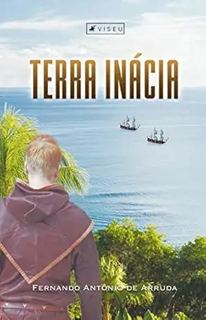 Terra Inácia - Fernando Antônio de Arruda