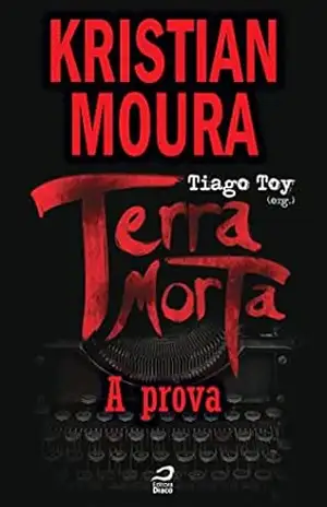Terra Morta – A Prova (Contos do Dragão) – Kristian Moura