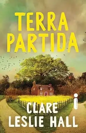 Terra partida – Clare Leslie Hall