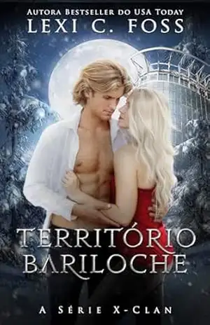 Território Bariloche (A Série X–Clan Livro 5) – Lexi C. Foss