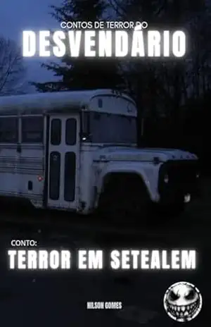 Terror em Setealem (Contos de terror do Desvendário) – Nilson Gomes