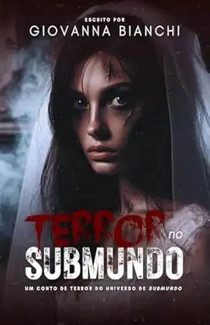 Terror no Submundo – Giovanna Bianchi