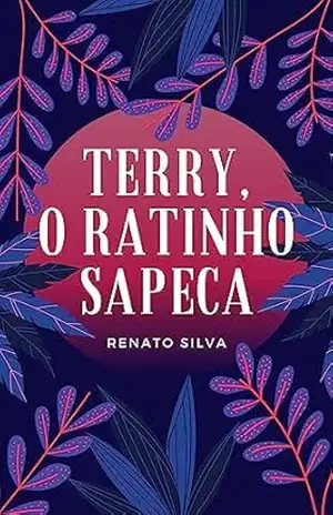 Terry, o ratinho sapeca - Renato Silva