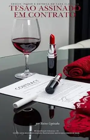 Tesão Assinado em Contrato: Desejo, poder e entrega em cada cláusula (Diários da Ruiva Capixaba Livro 2) - Ruiva Capixaba