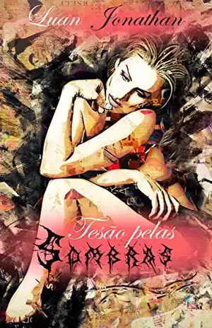 Tesão pelas Sombras - Luan Jonathan
