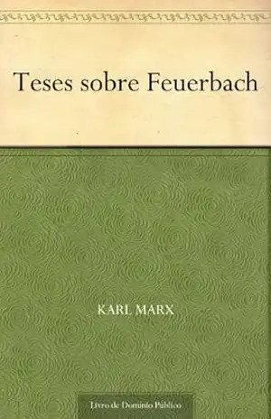 Teses sobre Feuerbach – Karl Marx