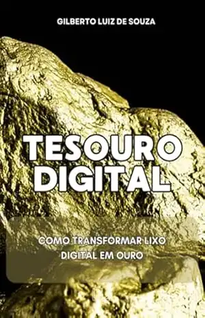 Tesouro Digital – Gilberto Luiz De Souza