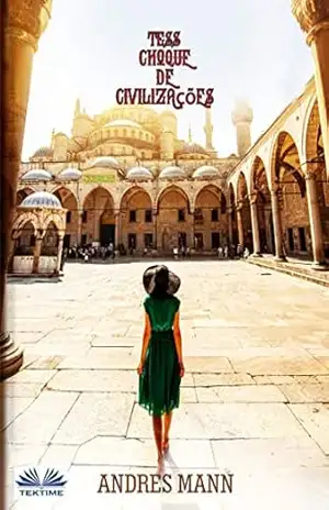Tess – Choque de Civilizações: Versão traduzida em Português Europeu – Andres Mann