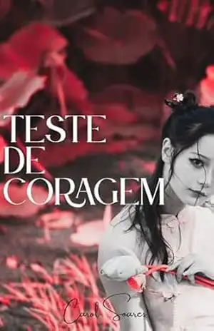 Teste de Coragem – Carol  Soares
