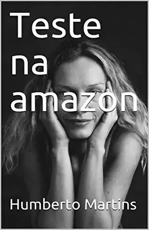 Teste na amazon (Teste de ebooks Livro 1) - Humberto Martins
