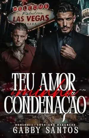Teu Amor É Minha Condenação (Máfia Massaro Livro 1) – Gabby Santos