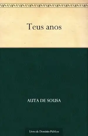 Teus anos – Auta de Sousa