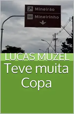 Teve muita Copa - Lucas Muzel