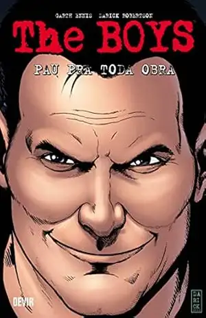 The Boys Vol 10 Pau pra toda obra – Garth Ennis