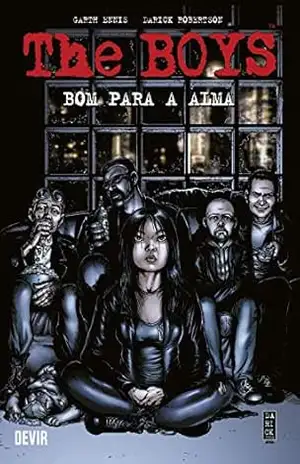 The Boys Vol 3 Bom para a alma – Garth Ennis