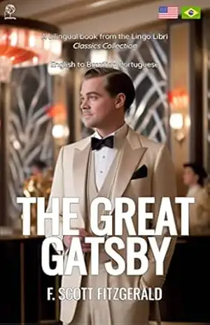 The Great Gatsby: English – Brazilian Portuguese Edition – F. Scott Fitzgerald