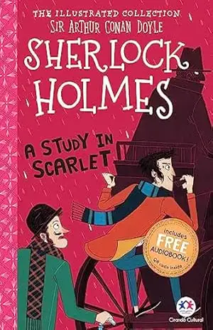 The illustrated collection – Sherlock Holmes: A study in scarlet (Sherlock Holmes Ilustrado) - Arthur Conan Doyle