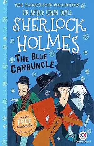 The illustrated collection – Sherlock Holmes: The blue carbuncle (Sherlock Holmes Ilustrado) – Arthur Conan Doyle