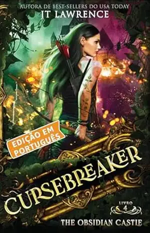 The Obsidian Castle, Livro 4, uma aventura de ação e fantasia urbana: Cursebreaker, Edição em Português, uma série completa de 6 livros (Cursebreaker, uma série completa de 6 livros) – JT Lawrence