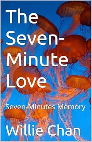 The Seven–Minute Love: Seven–Minutes Memory – Willie  Chan