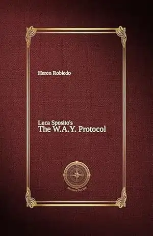 THE W.A.Y. PROTOCOL - Heron Robledo