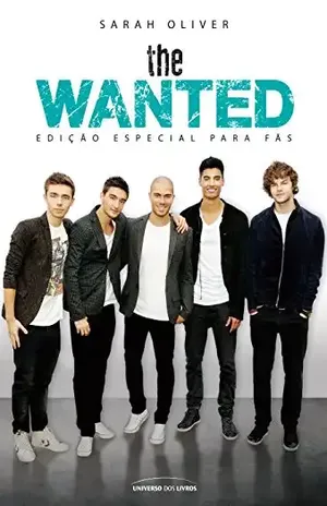 The Wanted – Edição especial para fãs – Sarah Oliver