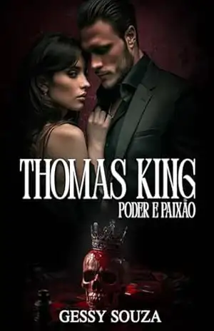 Thomas King: Poder e Paixão - Gessy Souza