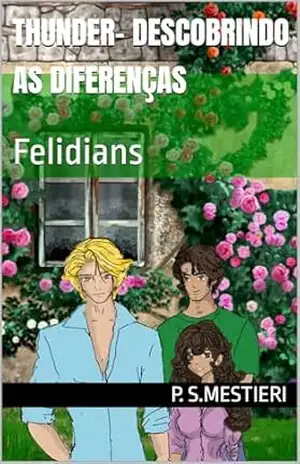 Thunder– descobrindo as diferenças: Felidians – P. S.Mestieri