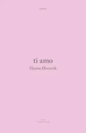 ti amo - Hanne Ørstavik