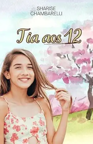 Tia aos 12 – Sharise Chambarelli